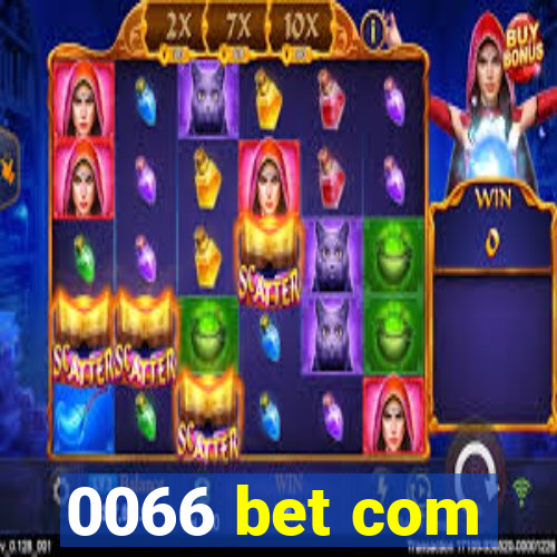 0066 bet com
