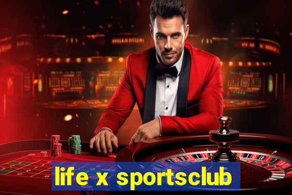 life x sportsclub
