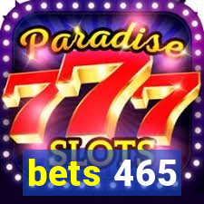 bets 465