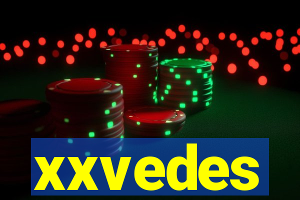 xxvedes