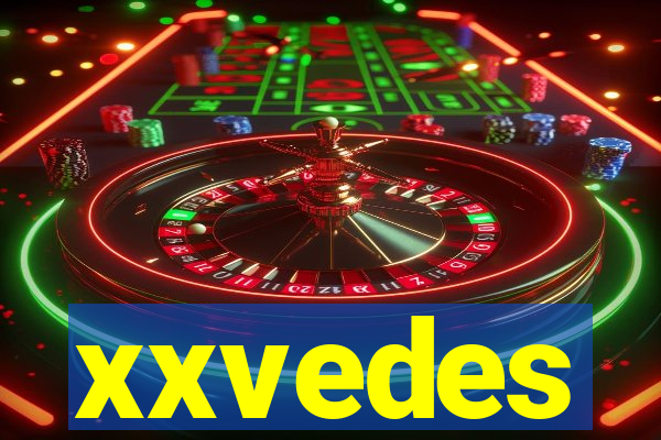 xxvedes