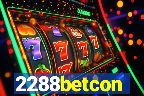 2288betcon