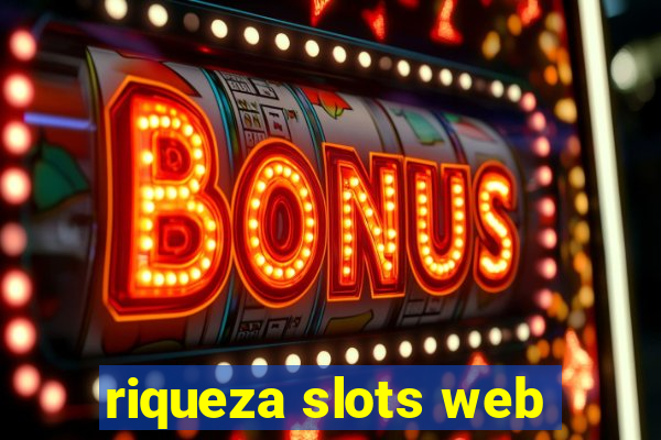 riqueza slots web