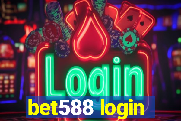 bet588 login