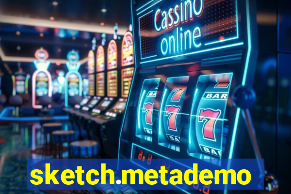 sketch.metademolab