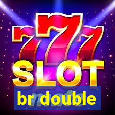 br double