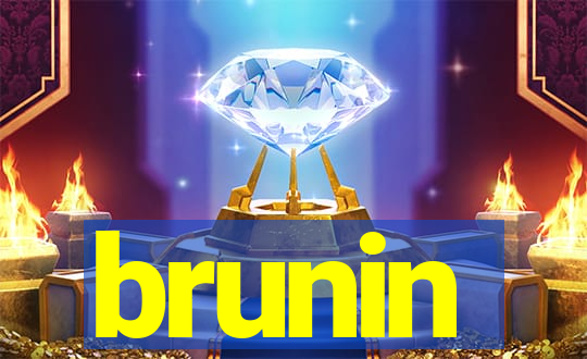 brunin