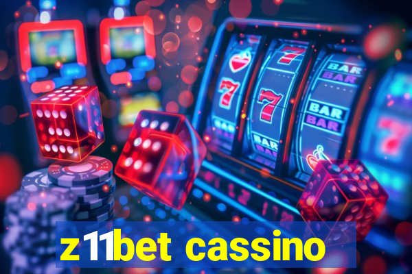 z11bet cassino