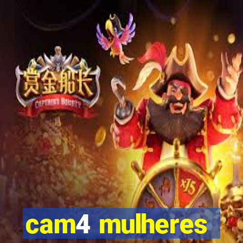 cam4 mulheres