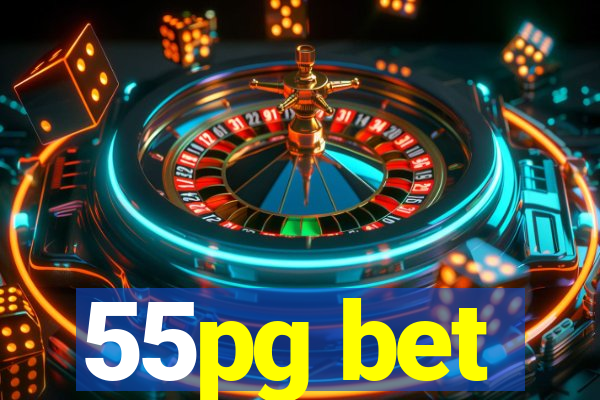 55pg bet