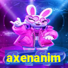 axenanim