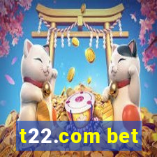 t22.com bet