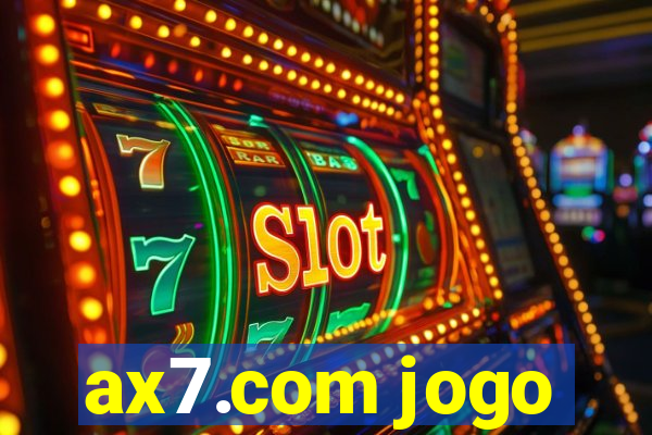 ax7.com jogo