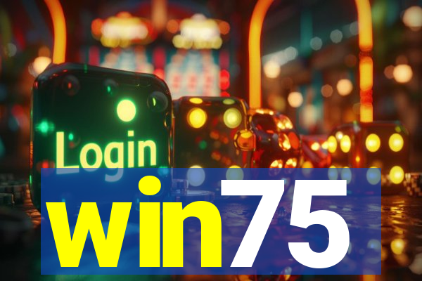 win75
