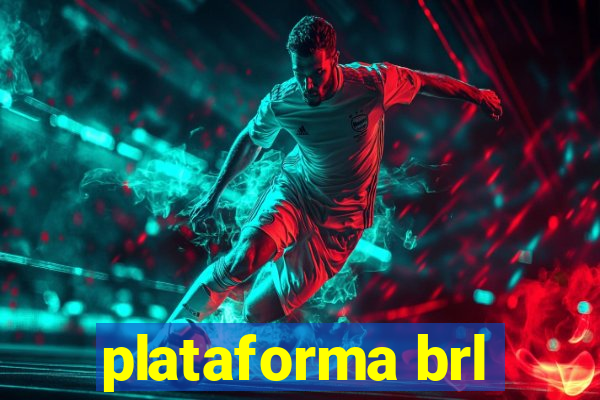 plataforma brl