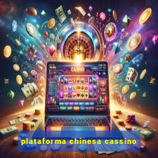 plataforma chinesa cassino
