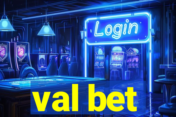 val bet
