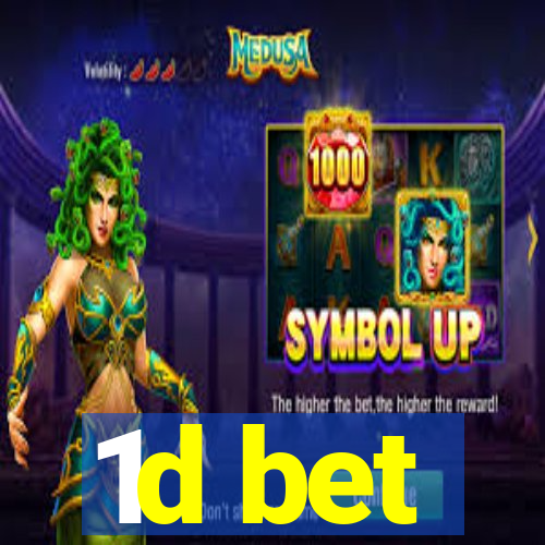 1d bet