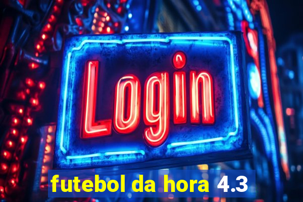 futebol da hora 4.3