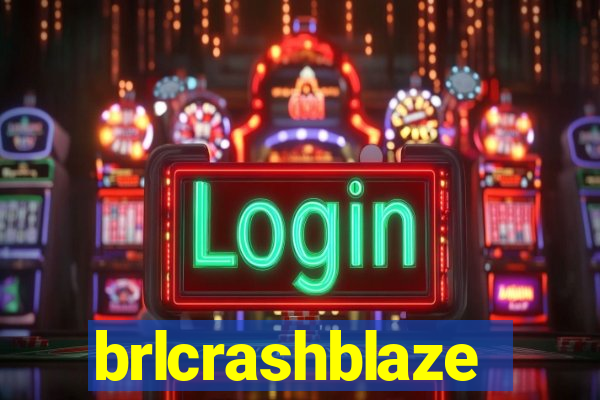 brlcrashblaze