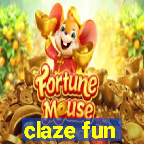 claze fun