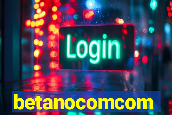 betanocomcom