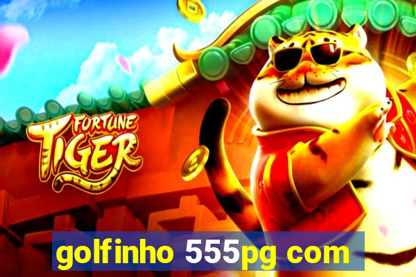 golfinho 555pg com
