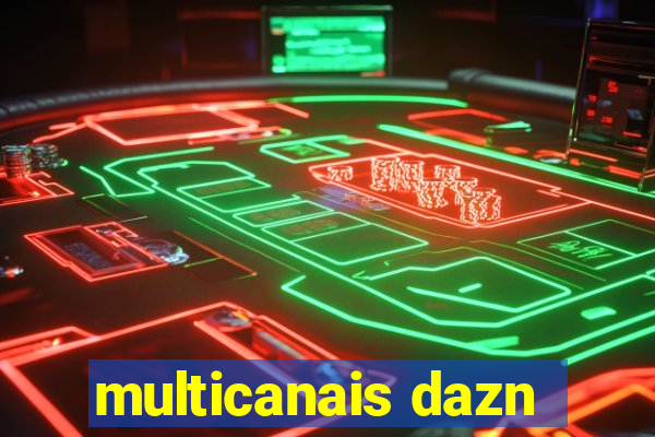 multicanais dazn