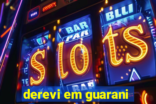 derevi em guarani