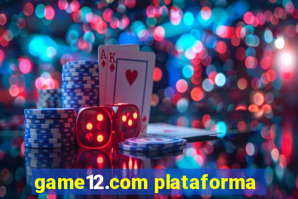game12.com plataforma