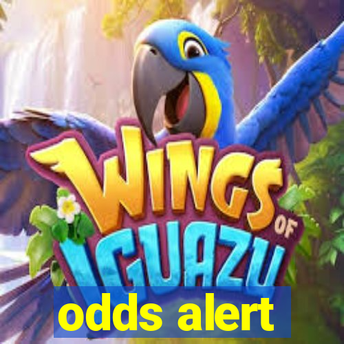 odds alert