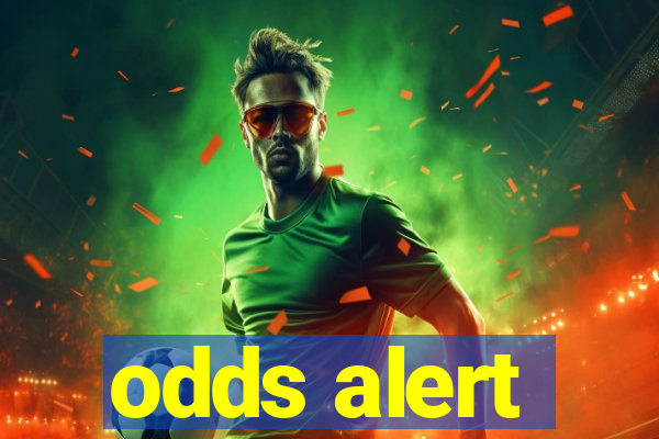 odds alert
