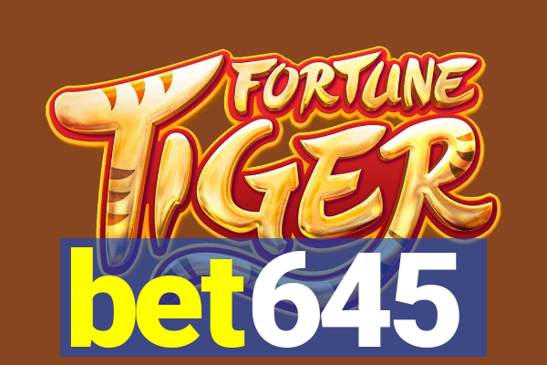 bet645