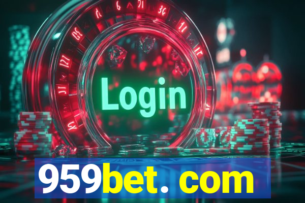 959bet. com