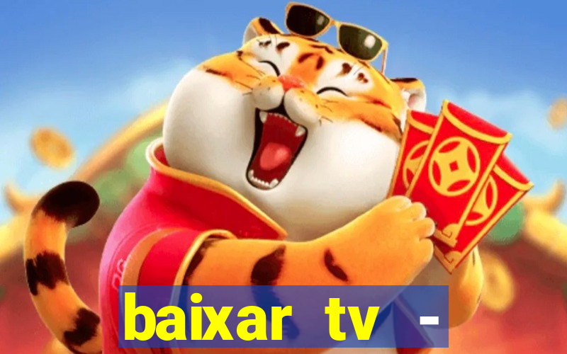 baixar tv - futebol ao vivo