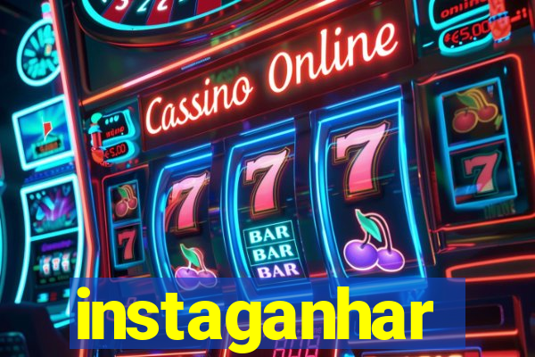 instaganhar