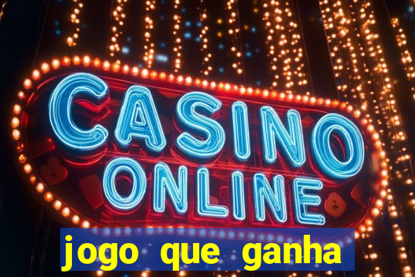 jogo que ganha dinheiro de verdade sem depositar