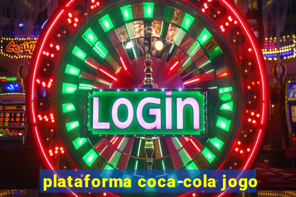 plataforma coca-cola jogo