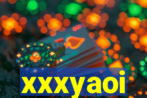 xxxyaoi