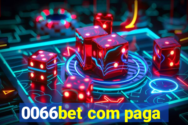 0066bet com paga
