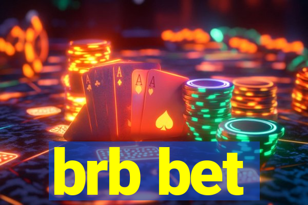 brb bet