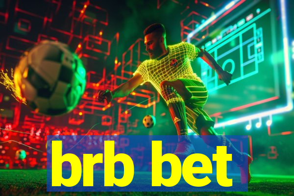 brb bet