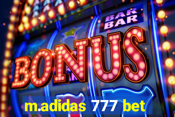 m.adidas 777 bet