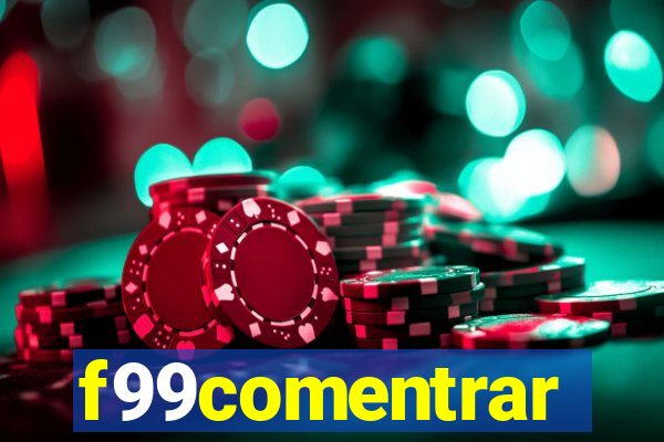 f99comentrar