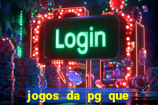 jogos da pg que estao pagando