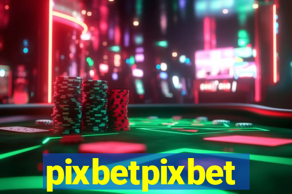 pixbetpixbet