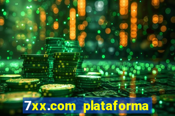 7xx.com plataforma de jogos