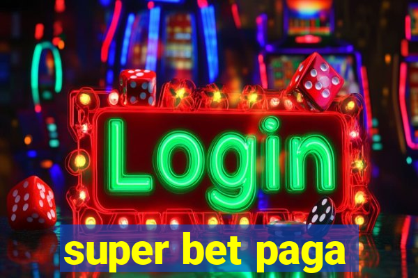 super bet paga