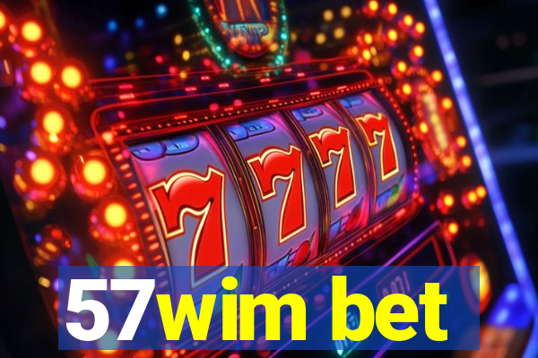 57wim bet