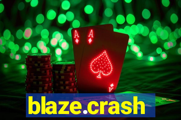blaze.crash